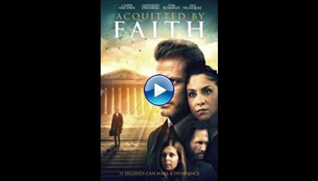 Acquitted by Faith (2020)
