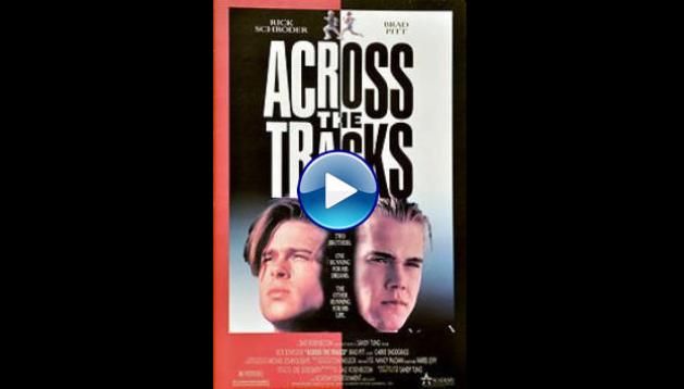 Across the Tracks (1990)