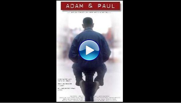 Adam & Paul (2004) HD Full Movie Watch Online Free