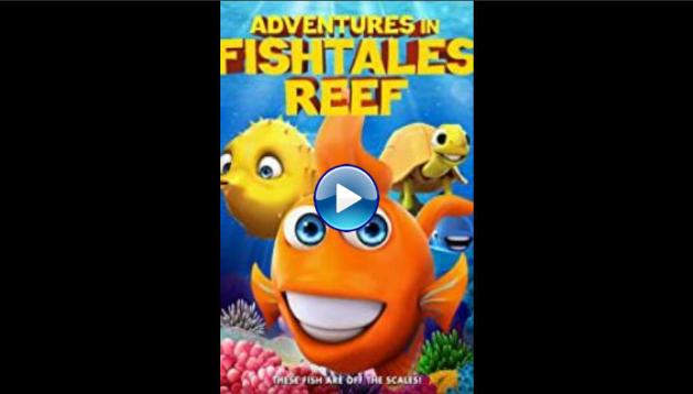 Adventures in Fishtale Reef (2020)