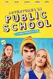 Adventures in Public School (2017) HD Full Movie Watch Online Free