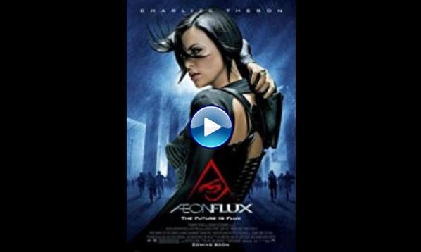 Aeon Flux (2005)