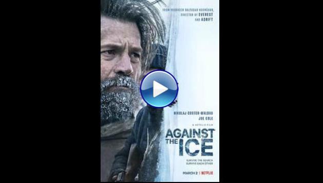 Against the Ice (2022)