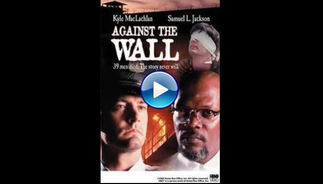 Against the wall (1994)