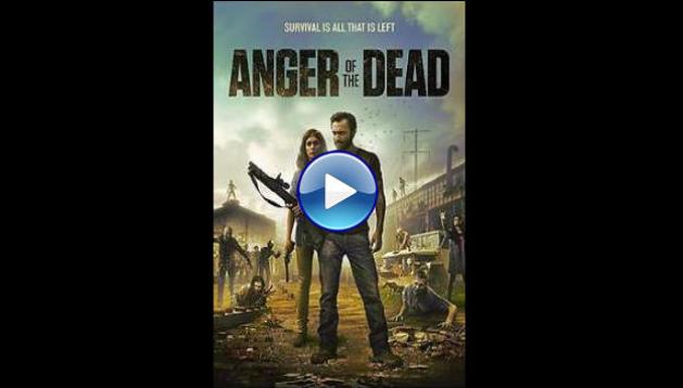 Anger of the Dead (2015)