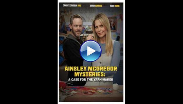Ainsley McGregor Mysteries: A Case for the Yarn Maker (2025)