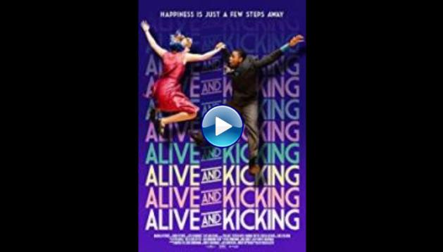 Alive and Kicking (2016)