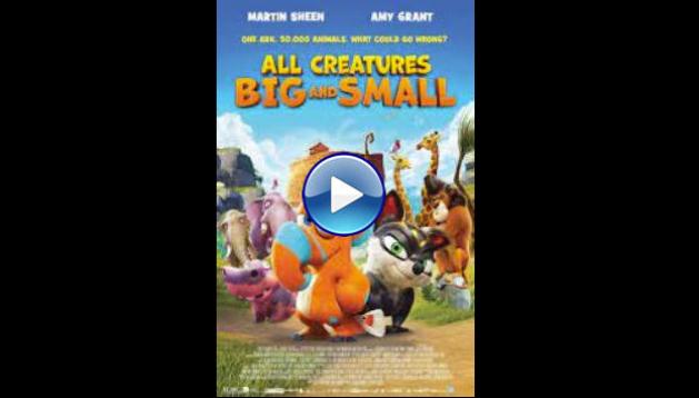 All Creatures Big And Small (2015)