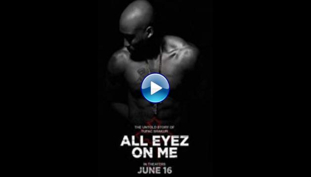 All Eyez on Me (2017)