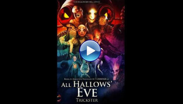 All Hallows Eve Trickster (2023)