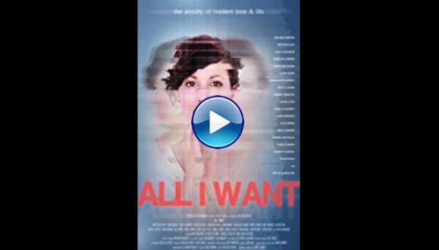 All I Want (2017)