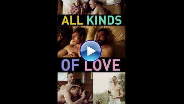 All Kinds of Love (2022)