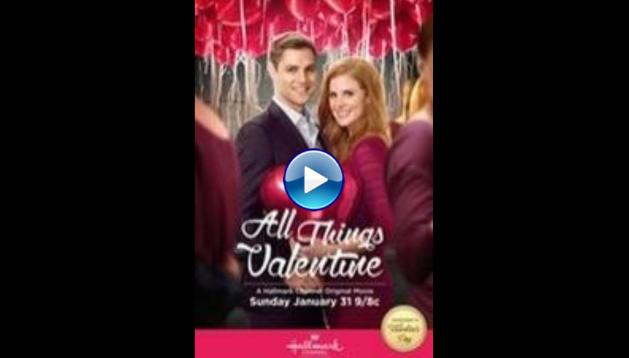 All Things Valentine (2016)