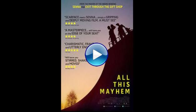 All This Mayhem (2014)