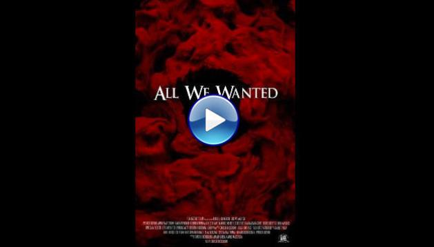 All We Wanted (2024)