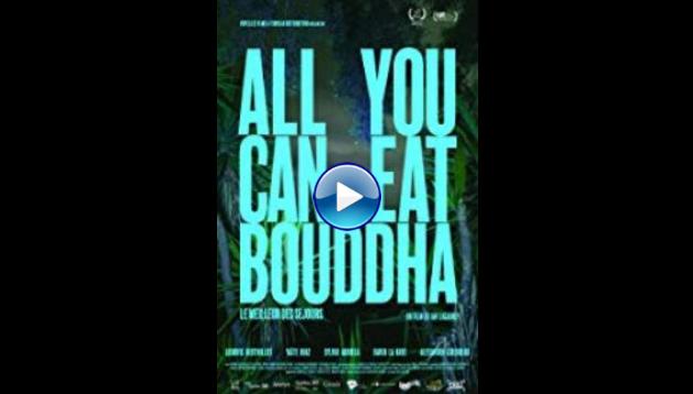 All You Can Eat Buddha (2017)