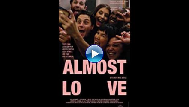 Almost Love (2019)