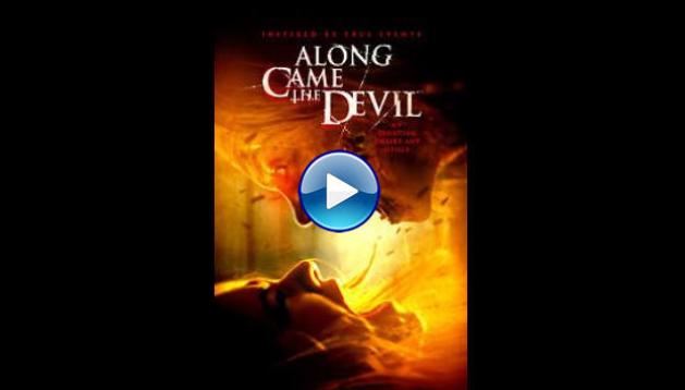 Along Came the Devil (2018)