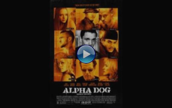 Alpha Dog (2006)