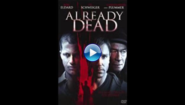 Already Dead (2007)