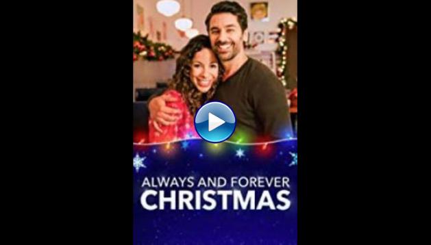 Always and Forever Christmas (2019) HD Full Movie Watch Online Free