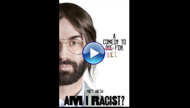 Am I Racist? (2024)