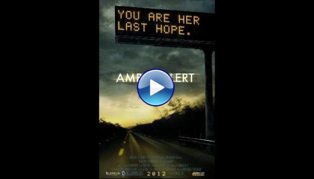 Amber Alert (2012)