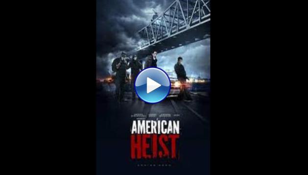 American Heist (2014)