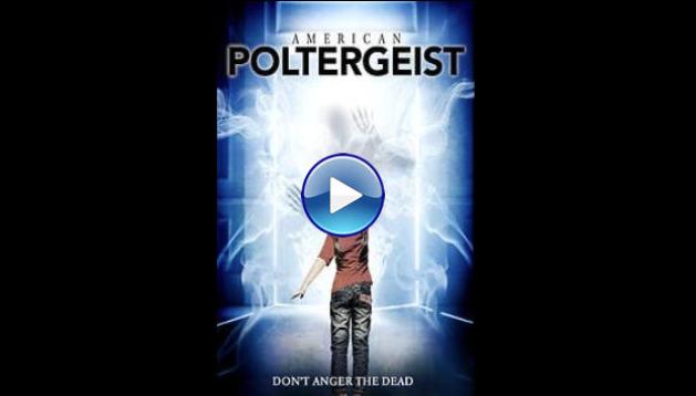 American Poltergeist (2016)