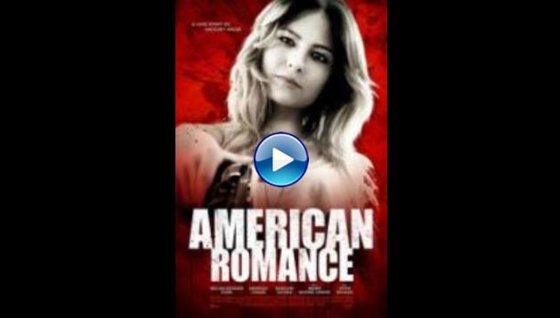 American Romance (2016) BluRay Full Movie Watch Online Free