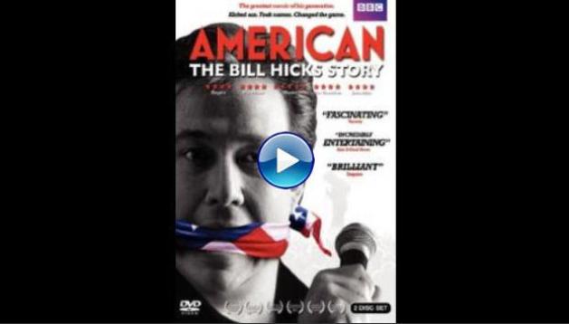 American: The Bill Hicks Story (2009)