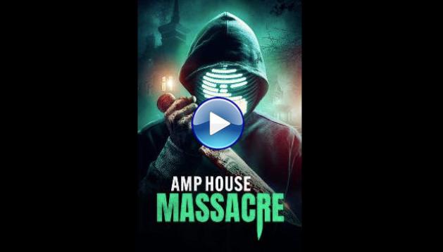 Amp House Massacre (2024)