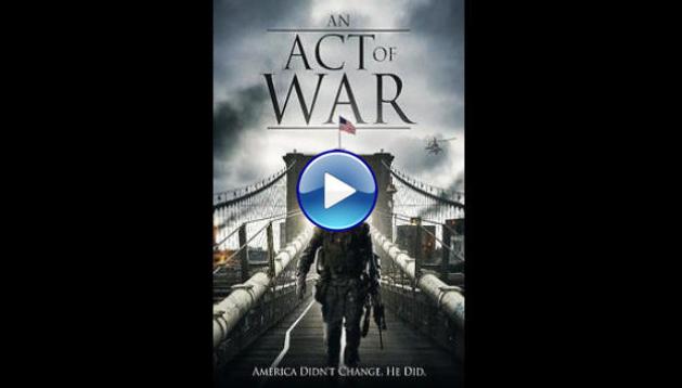 An Act of War (2015)