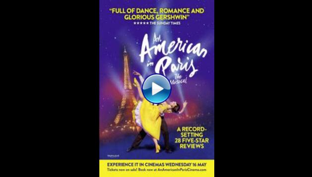 An American in Paris: The Musical (2018)