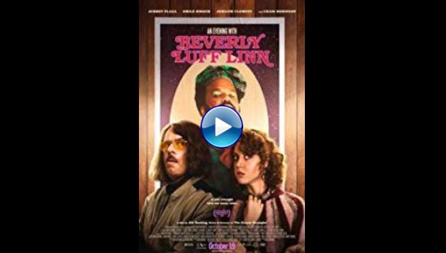 An Evening with Beverly Luff Linn (2018)