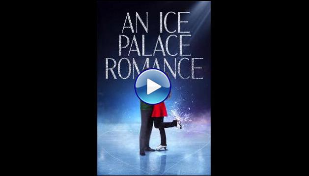 An Ice Palace Romance (2023)