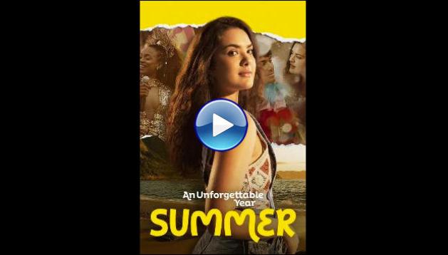 An Unforgettable Year: Summer (2023)