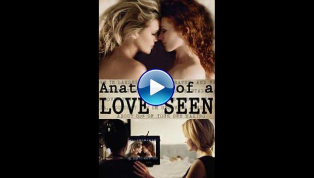 Anatomy of a Love Seen (2014)