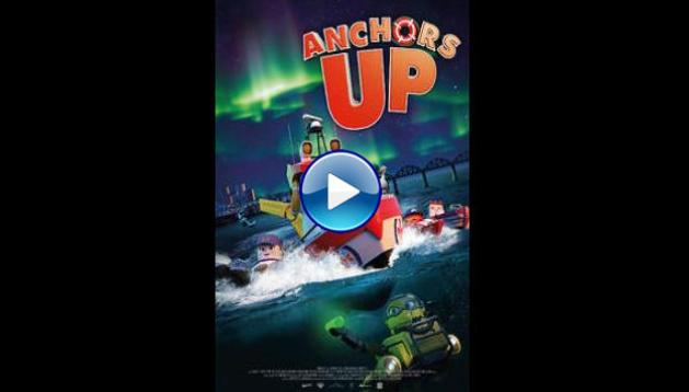 Anchors Up (2017)