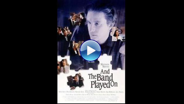 And the Band Played On (1993)