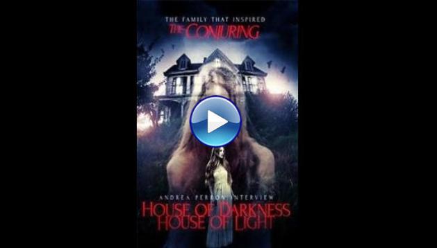 Andrea Perron: House of Darkness House of Light (2013)