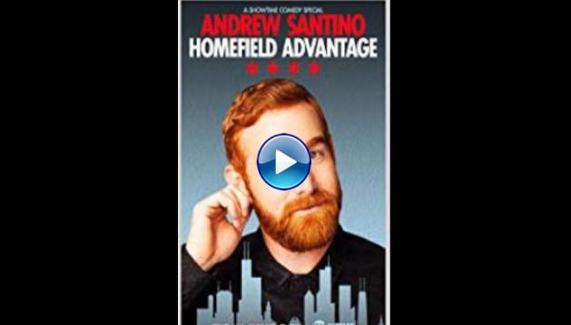 Andrew Santino: Home Field Advantage (2017)