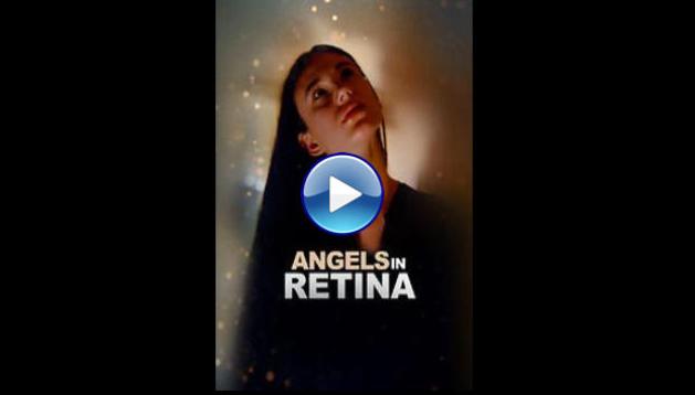 Angels in Retina (2025) HD Full Movie Watch Online Free