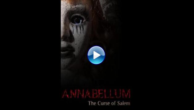 Annabellum: The Curse of Salem (2019)