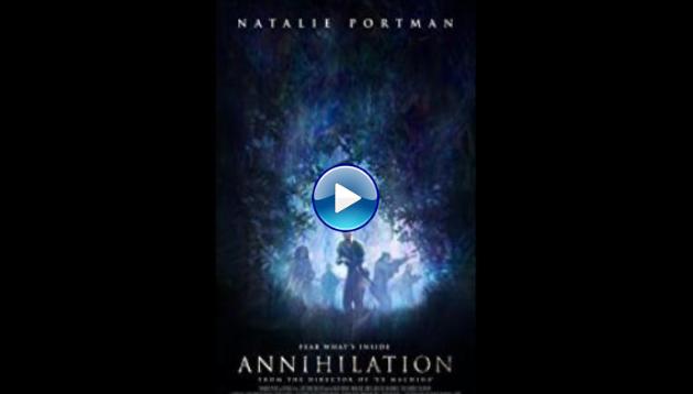 Annihilation (2018)