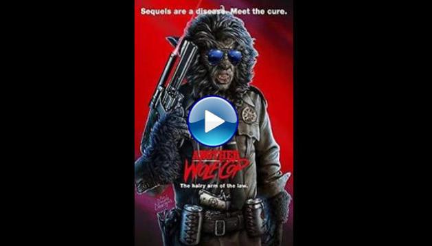 Another WolfCop (2017)