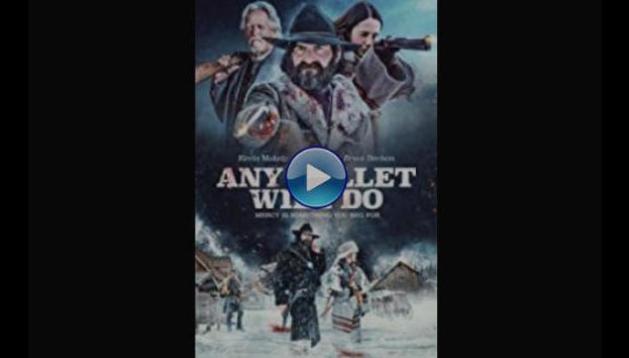 Any Bullet Will Do (2018)