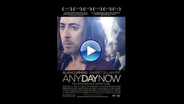 Any Day Now (2012)