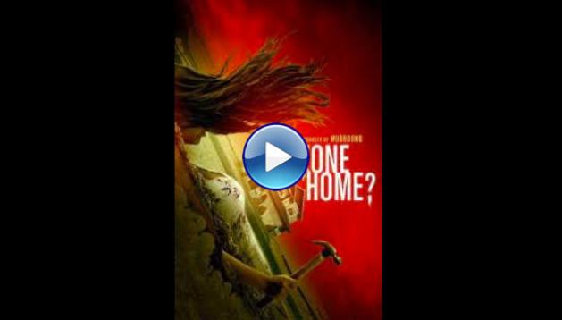 Anyone Home? (2018)