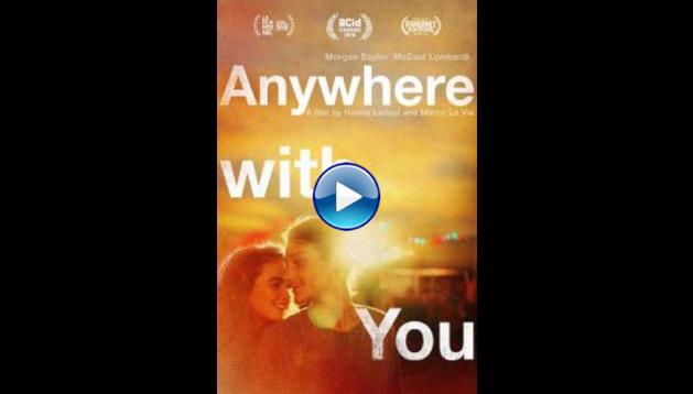 Anywhere With You (2018)